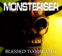 Post image for Blogi: Monsteriser – Blessed to Breathe (ilm. 30.3.)