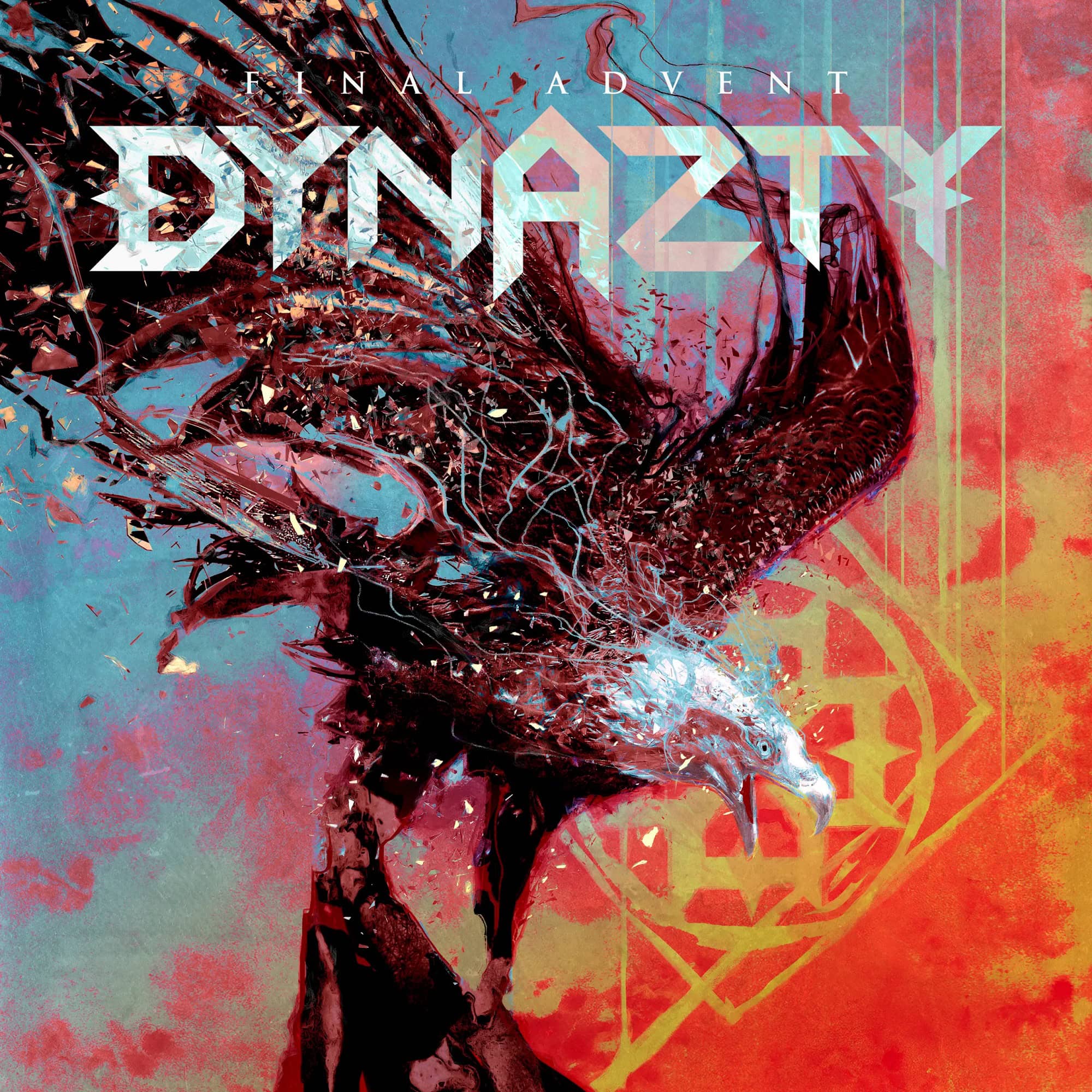 Final album. Группа Dynazty Final Advent. Dynazty – Final Advent CD. Dynasty Final Advent 2022. Dynazty Band.